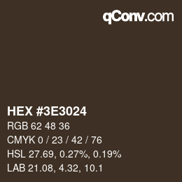 Color code: HEX #3E3024 | qconv.com