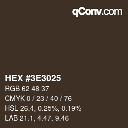 Color code: HEX #3E3025 | qconv.com