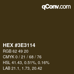 Color code: HEX #3E3114 | qconv.com