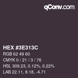 Color code: HEX #3E313C | qconv.com