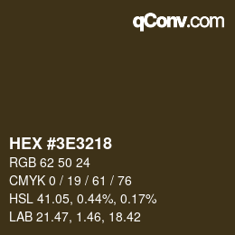 Color code: HEX #3E3218 | qconv.com