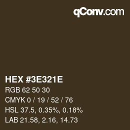 Color code: HEX #3E321E | qconv.com