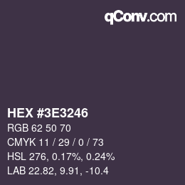 Color code: HEX #3E3246 | qconv.com