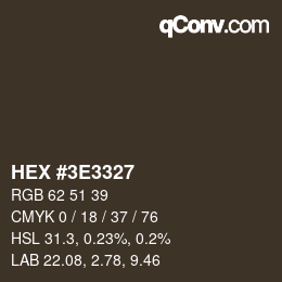 Color code: HEX #3E3327 | qconv.com