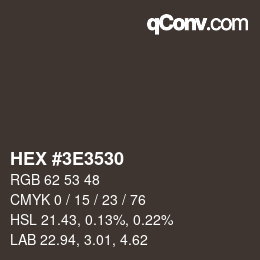 Color code: HEX #3E3530 | qconv.com