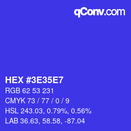 Color code: HEX #3E35E7 | qconv.com