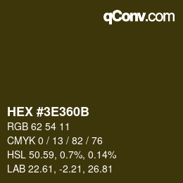 Color code: HEX #3E360B | qconv.com