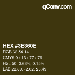 Color code: HEX #3E360E | qconv.com