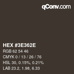 Color code: HEX #3E362E | qconv.com