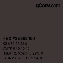 Color code: HEX #3E363400 | qconv.com