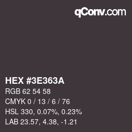 Color code: HEX #3E363A | qconv.com