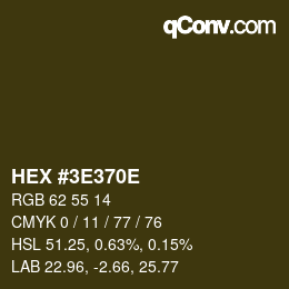 Color code: HEX #3E370E | qconv.com