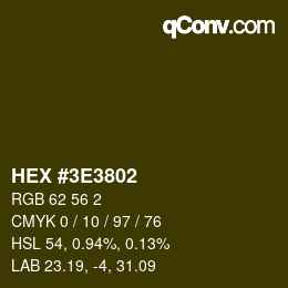 Color code: HEX #3E3802 | qconv.com