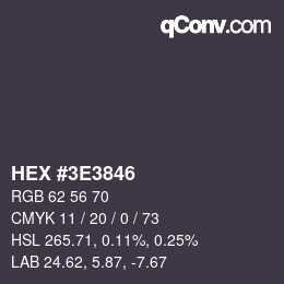 Color code: HEX #3E3846 | qconv.com