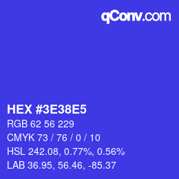 颜色代码: HEX #3E38E5 | qconv.com