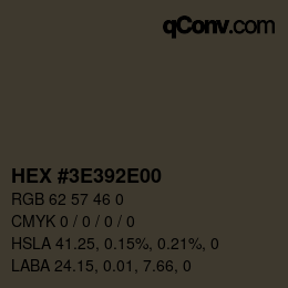 Code couleur: HEX #3E392E00 | qconv.com