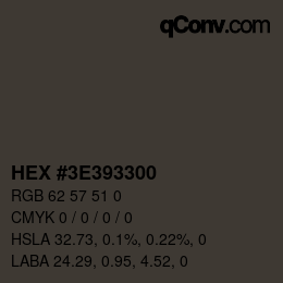 Color code: HEX #3E393300 | qconv.com