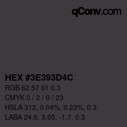 カラーコード: HEX #3E393D4C | qconv.com