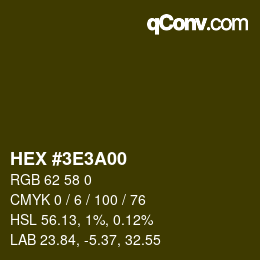 カラーコード: HEX #3E3A00 | qconv.com