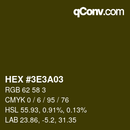 Farbcode: HEX #3E3A03 | qconv.com