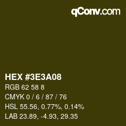 カラーコード: HEX #3E3A08 | qconv.com
