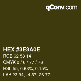 Color code: HEX #3E3A0E | qconv.com