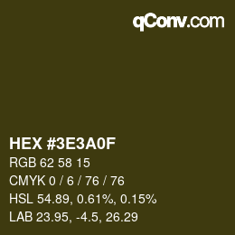 Color code: HEX #3E3A0F | qconv.com