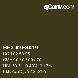 Farbcode: HEX #3E3A19 | qconv.com