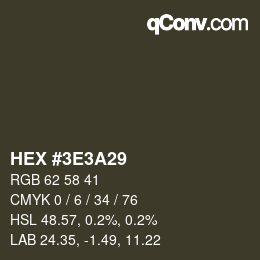 Color code: HEX #3E3A29 | qconv.com