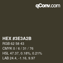 カラーコード: HEX #3E3A2B | qconv.com