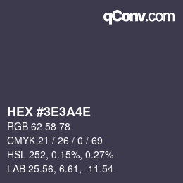 Color code: HEX #3E3A4E | qconv.com