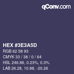 Color code: HEX #3E3A5D | qconv.com