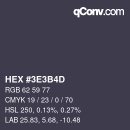 Color code: HEX #3E3B4D | qconv.com