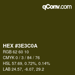 Farbcode: HEX #3E3C0A | qconv.com