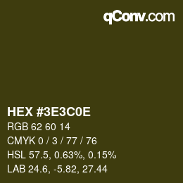 Code couleur: HEX #3E3C0E | qconv.com
