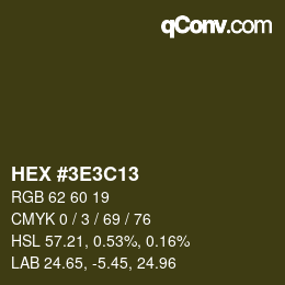 Code couleur: HEX #3E3C13 | qconv.com