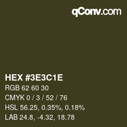 Color code: HEX #3E3C1E | qconv.com