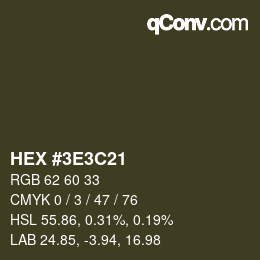 Farbcode: HEX #3E3C21 | qconv.com