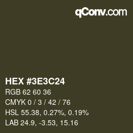 カラーコード: HEX #3E3C24 | qconv.com