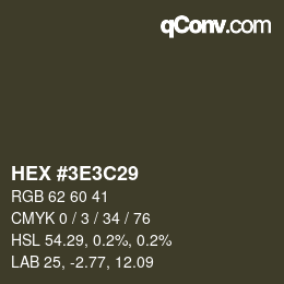 Farbcode: HEX #3E3C29 | qconv.com
