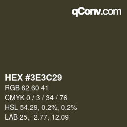 Color code: HEX #3E3C29 | qconv.com