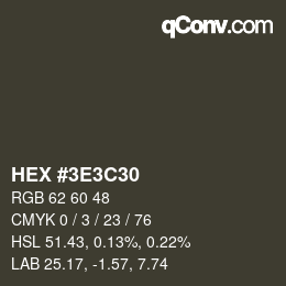 Color code: HEX #3E3C30 | qconv.com