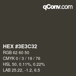 Color code: HEX #3E3C32 | qconv.com