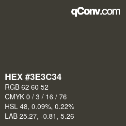 カラーコード: HEX #3E3C34 | qconv.com
