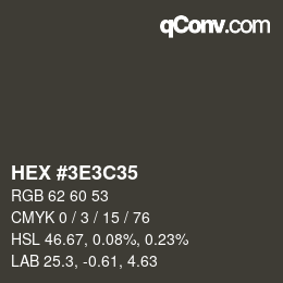 カラーコード: HEX #3E3C35 | qconv.com