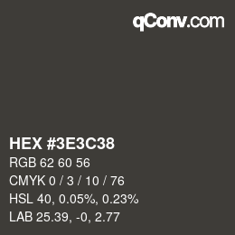 カラーコード: HEX #3E3C38 | qconv.com