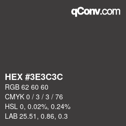 Farbcode: HEX #3E3C3C | qconv.com