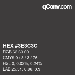 Code couleur: HEX #3E3C3C | qconv.com