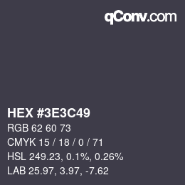 カラーコード: HEX #3E3C49 | qconv.com