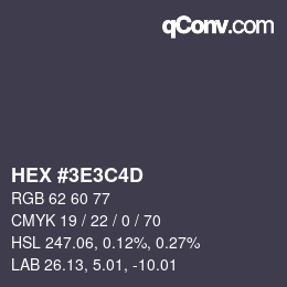 Farbcode: HEX #3E3C4D | qconv.com